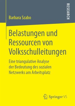 Belastungen und Ressourcen von Volksschulleitungen (eBook, PDF) - Szabo, Barbara