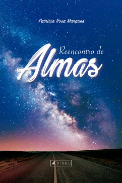 Reencontro de almas (eBook, ePUB) - Marques, Patrícia Rosa