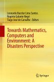 Towards Mathematics, Computers and Environment: A Disasters Perspective (eBook, PDF)