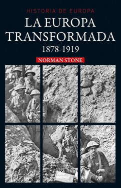 La Europa transformada (eBook, ePUB) - Stone, Norman
