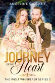 Journey of the Heart (The Wolf Whisperer Series, #2) (eBook, ePUB)