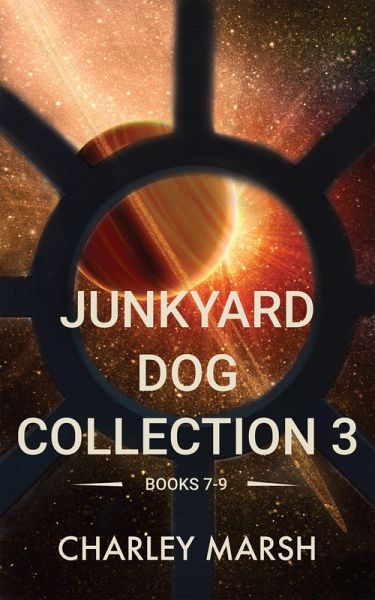Junkyard Dog Collection 3 Books 7-9 (eBook, ePUB)