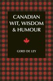 Canadian Wit, Wisdom & Humour (eBook, ePUB)