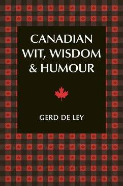 Cover Canadian Wit, Wisdom & Humour (eBook, ePUB)