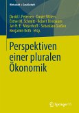 Perspektiven einer pluralen Ökonomik (eBook, PDF)
