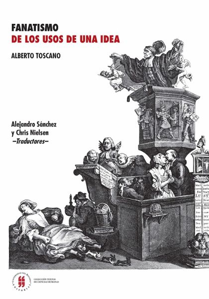 Fanatismo: de los usos de una idea (eBook, PDF)