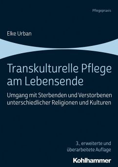 Transkulturelle Pflege am Lebensende (eBook, ePUB) - Hauser, Elke