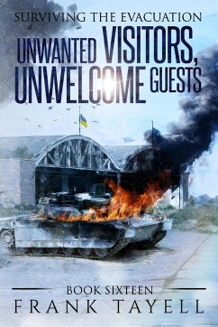 Surviving the Evacuation, Book 16: Unwanted Visitors, Unwelcome Guests (eBook, ePUB) Cover Surviving the Evacuation, Book 16: Unwanted Visitors, Unwelcome Guests (eBook, ePUB)