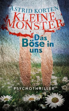 Kleine Monster (eBook, ePUB) - Korten, Astrid