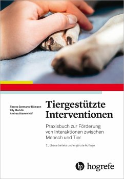 Tiergestützte Interventionen (eBook, PDF) - Germann-Tillmann, Theres; Merklin, Lily; Näf, Andrea Stamm