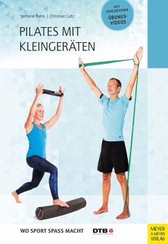 Pilates mit Kleingeräten (eBook, PDF) - Rahn, Stefanie; Lutz, Christian