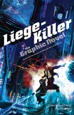 Liege-Killer: The Graphic Novel (eBook, ePUB) Liege-Killer: The Graphic Novel (eBook, ePUB)