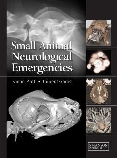 Small Animal Neurological Emergencies (eBook, PDF) - Platt, Simon; Garosi, Laurent
