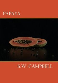 Papaya (eBook, ePUB) - Campbell, Shawn W