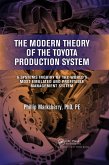 The Modern Theory of the Toyota Production System (eBook, PDF)