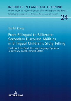 From Bilingual to Biliterate: Secondary Discourse Abilities in Bilingual Children¿s Story Telling - Knopp, Eva M.