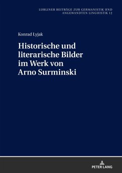 Historische und literarische Bilder im Werk von Arno Surminski - Lyjak, Konrad