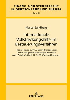 Internationale Vollstreckungshilfe im Besteuerungsverfahren - Sandberg, Marcel