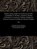 Bulletin Critique Publié Sous La Direction de MM. A. Baudrillart, E. Beurlier L. Duchesne, Membre de l'Institut L. Lescoeur, H. Thédenat, Membre de l'