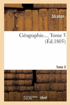 Géographie.... Tome 3 - Strabon