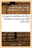 Congrès Scientifique de Dax. Première Session, Mai 1882
