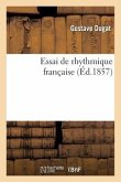 Essai de Rhythmique Française