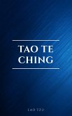 Lao Tzu : Tao Te Ching : A Book About the Way and the Power of the Way (eBook, ePUB)