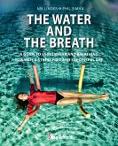 THE WATER AND THE BREATH (eBook, PDF)