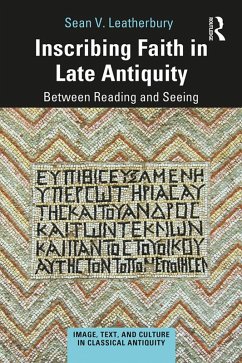 Cover Inscribing Faith in Late Antiquity (eBook, PDF)