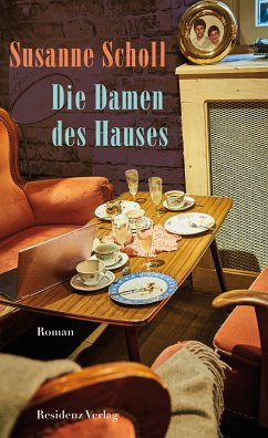 Die Damen des Hauses (eBook, ePUB) - Scholl, Susanne