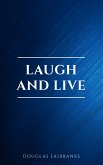 Laugh and Live (eBook, ePUB)
