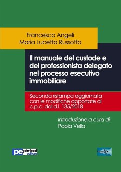 Cover Il manuale del custode e del professionista delegato nel processo esecutivo immobiliare