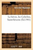 La Bièvre, Les Gobelins, Saint-Séverin