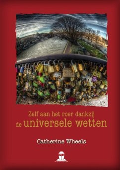 Zelf aan het roer dankzij de universele wetten - Wheels, Catherine