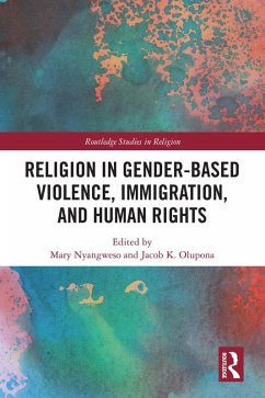 Religion in Gender-Based Violence, Immigration, and Human Rights (eBook, ePUB)