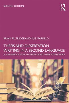 Thesis and Dissertation Writing in a Second Language (eBook, ePUB) - Paltridge, Brian; Starfield, Sue