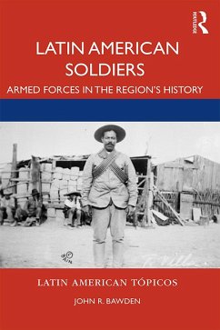 Latin American Soldiers (eBook, ePUB) - Bawden, John R.