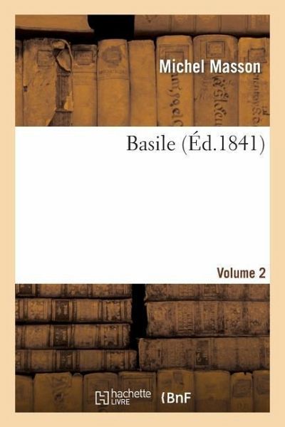 Basile. Volume 2 Basile. Volume 2