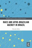 Race and Afro-Brazilian Agency in Brazil (eBook, PDF)