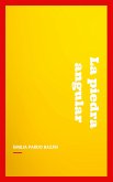 La piedra angular (eBook, ePUB) La piedra angular (eBook, ePUB)