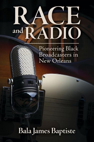 Race and Radio (eBook, ePUB) Race and Radio (eBook, ePUB)