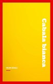 Cabala bianca (eBook, ePUB) Cabala bianca (eBook, ePUB)