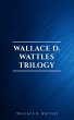 Wallace D. Wattles Trilogy: The Science... - Bild 1