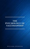 The Psychology of Salesmanship (eBook, ePUB)