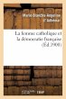 La Femme Catholique Et La Démocratie... - Bild 1