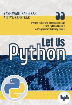 Let Us Python (eBook, ePUB) - Kanetkar, Yashavant