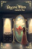 Dragons Within (eBook, ePUB) Dragons Within (eBook, ePUB)