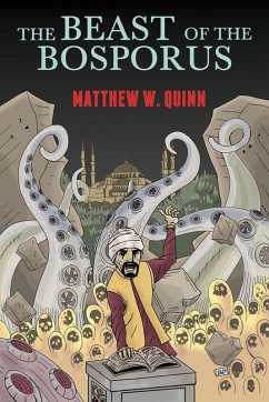 The Beast of the Bosporus (eBook, ePUB) - Quinn, Matthew