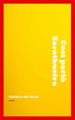 Così parlò Zarathustra (eBook, ePUB) - Nietzsche, Friedrich