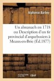 Un almanach en 1718 ou Description d'un tir provincial d'arquebusiers à Meaux-en-Brie